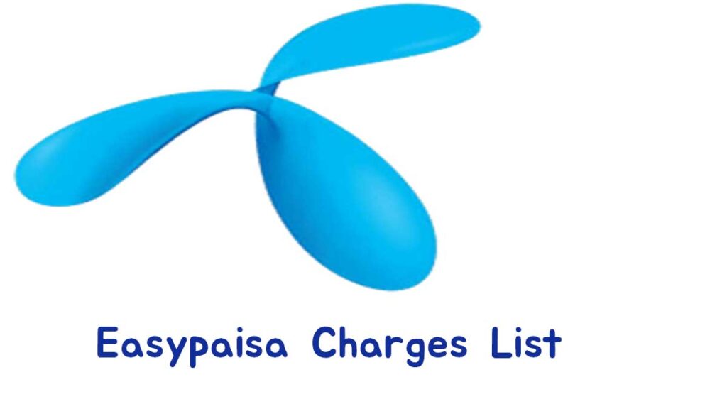 Easypaisa charges list